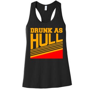 Drunk As Hull Logo Women's Racerback Tank