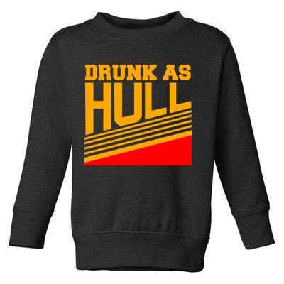 Drunk As Hull Logo Toddler Sweatshirt