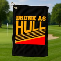 Drunk As Hull Logo Golf Towel