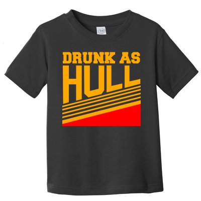 Drunk As Hull Logo Toddler T-Shirt