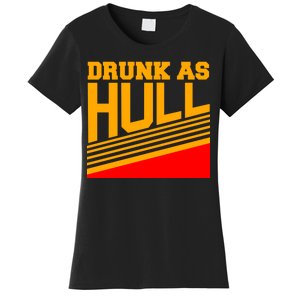 Drunk As Hull Logo Women's T-Shirt