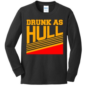 Drunk As Hull Logo Kids Long Sleeve Shirt