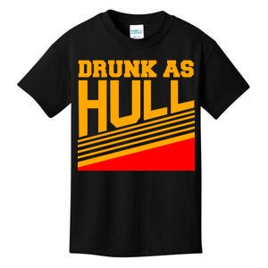 Drunk As Hull Logo Kids T-Shirt