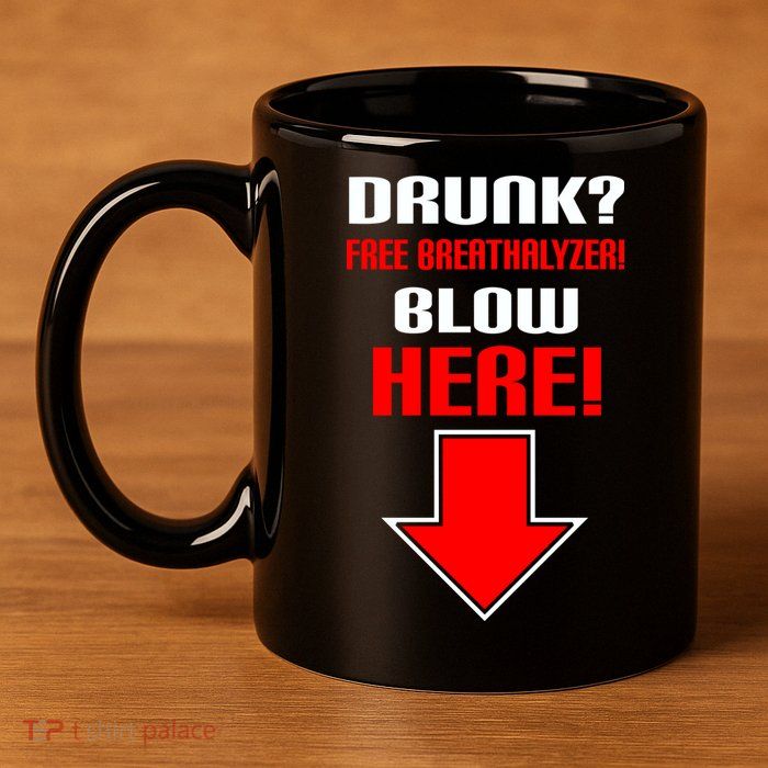 Drunk Free Breathalyzer 11oz C Handle Ceramic Mug