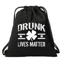 Drunk Lives Matter Drawstring Bag