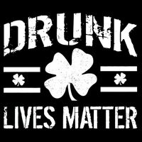 Drunk Lives Matter Drawstring Bag
