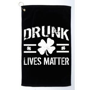 Drunk Lives Matter Platinum Collection Golf Towel