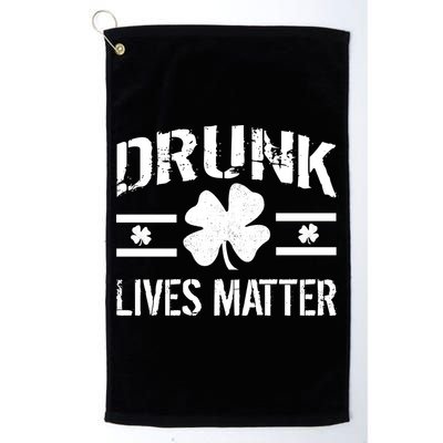 Drunk Lives Matter Golf Towel