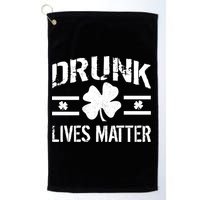 Drunk Lives Matter Golf Towel