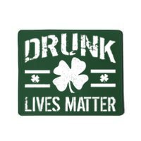 Drunk Lives Matter Mousepad