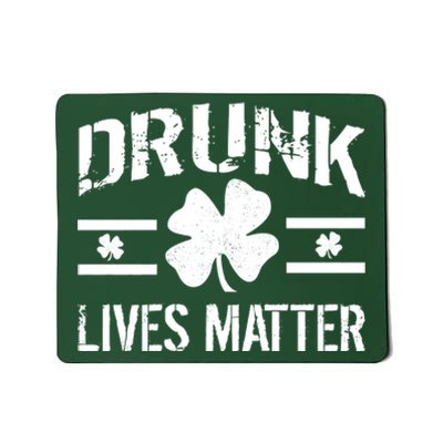 Drunk Lives Matter Mousepad