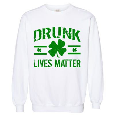 Drunk Lives Matter Garment-Dyed Sweatshirt