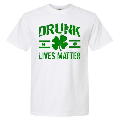 Drunk Lives Matter Garment-Dyed Heavyweight T-Shirt