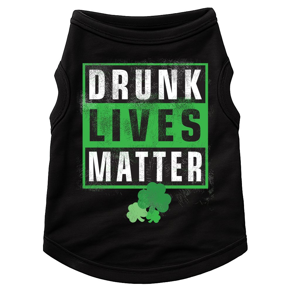 Drunk Lives Matter Clover Doggie Tank