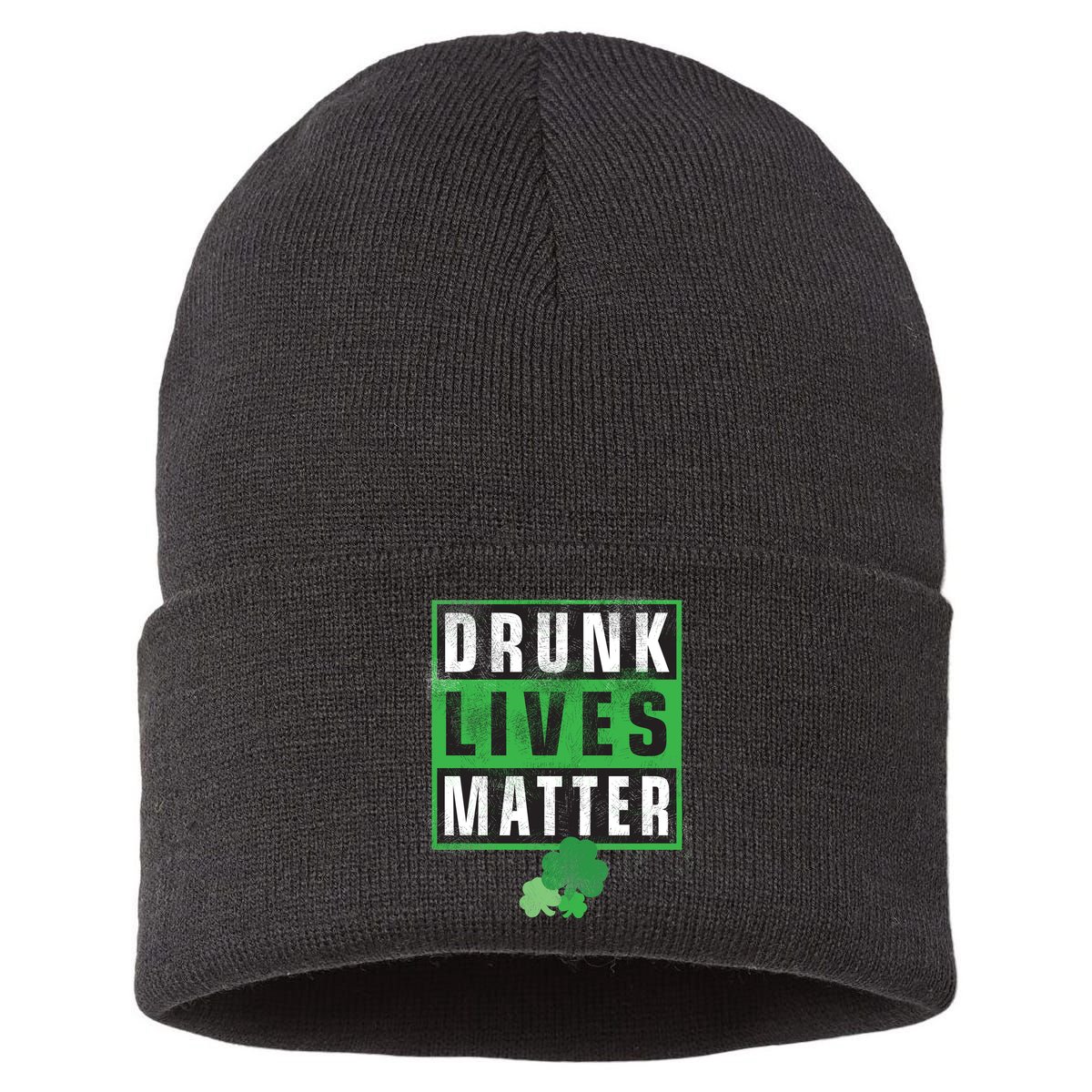 Drunk Lives Matter Clover Sustainable Knit Beanie