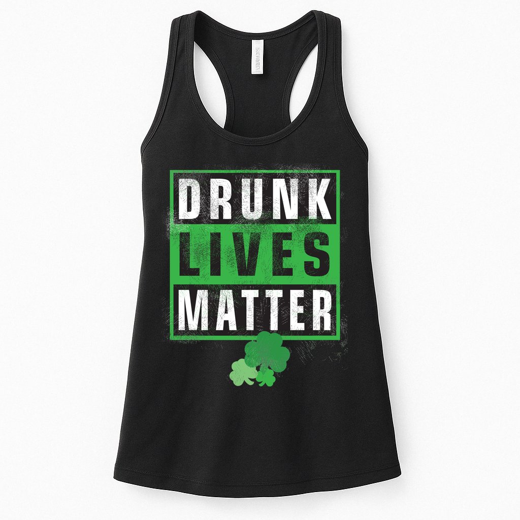 Drunk Lives Matter Clover Womens Tank Top