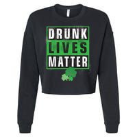 Drunk Lives Matter Clover Cropped Pullover Crew