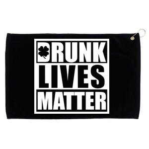 Drunk Lives Matter St. Patrick's Day Funny Saint Pattys Grommeted Golf Towel