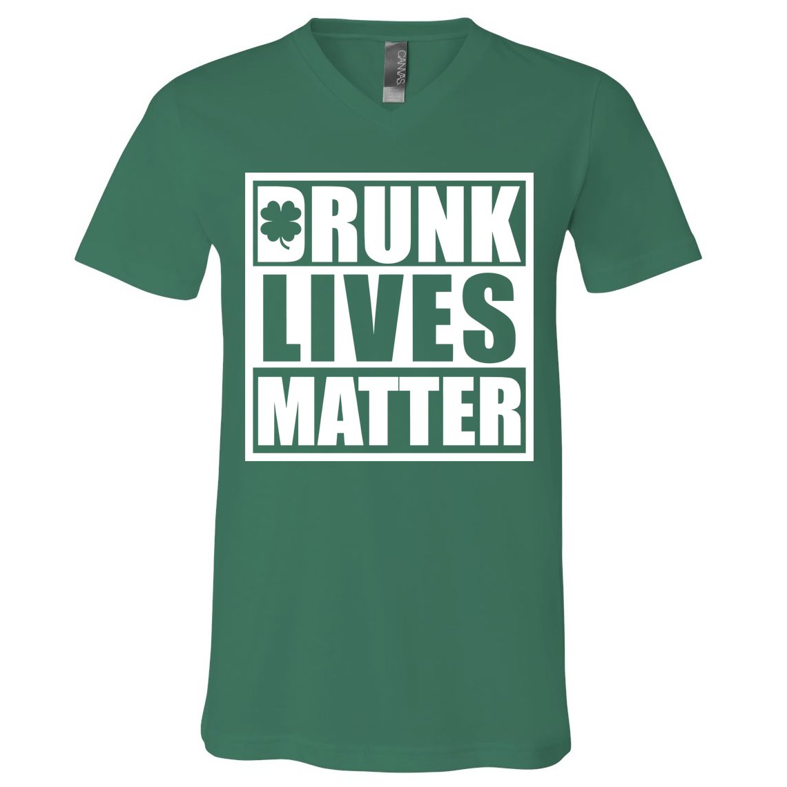 Drunk Lives Matter St. Patrick's Day Funny Saint Pattys V-Neck T-Shirt