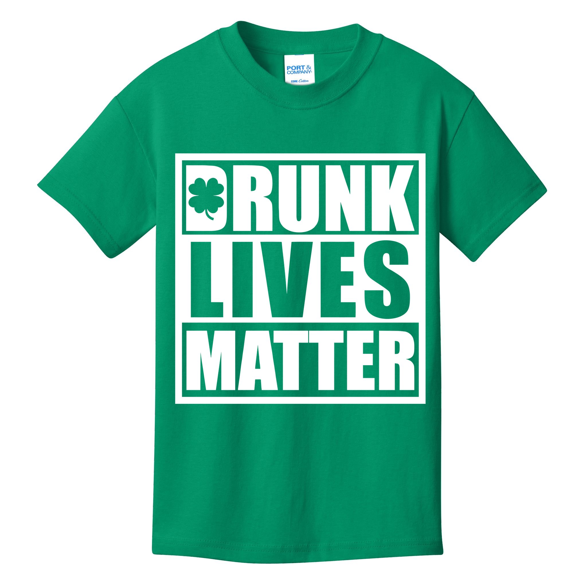 Drunk Lives Matter St. Patrick's Day Funny Saint Pattys Kids T-Shirt