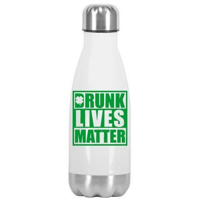 Drunk Lives Matter St. Patrick's Day Funny Saint Pattys Stainless Steel Insulated Water Bottle