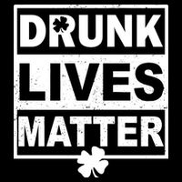 Drunk Lives Matter St Patrick's Day Cooling Performance Crew T-Shirt