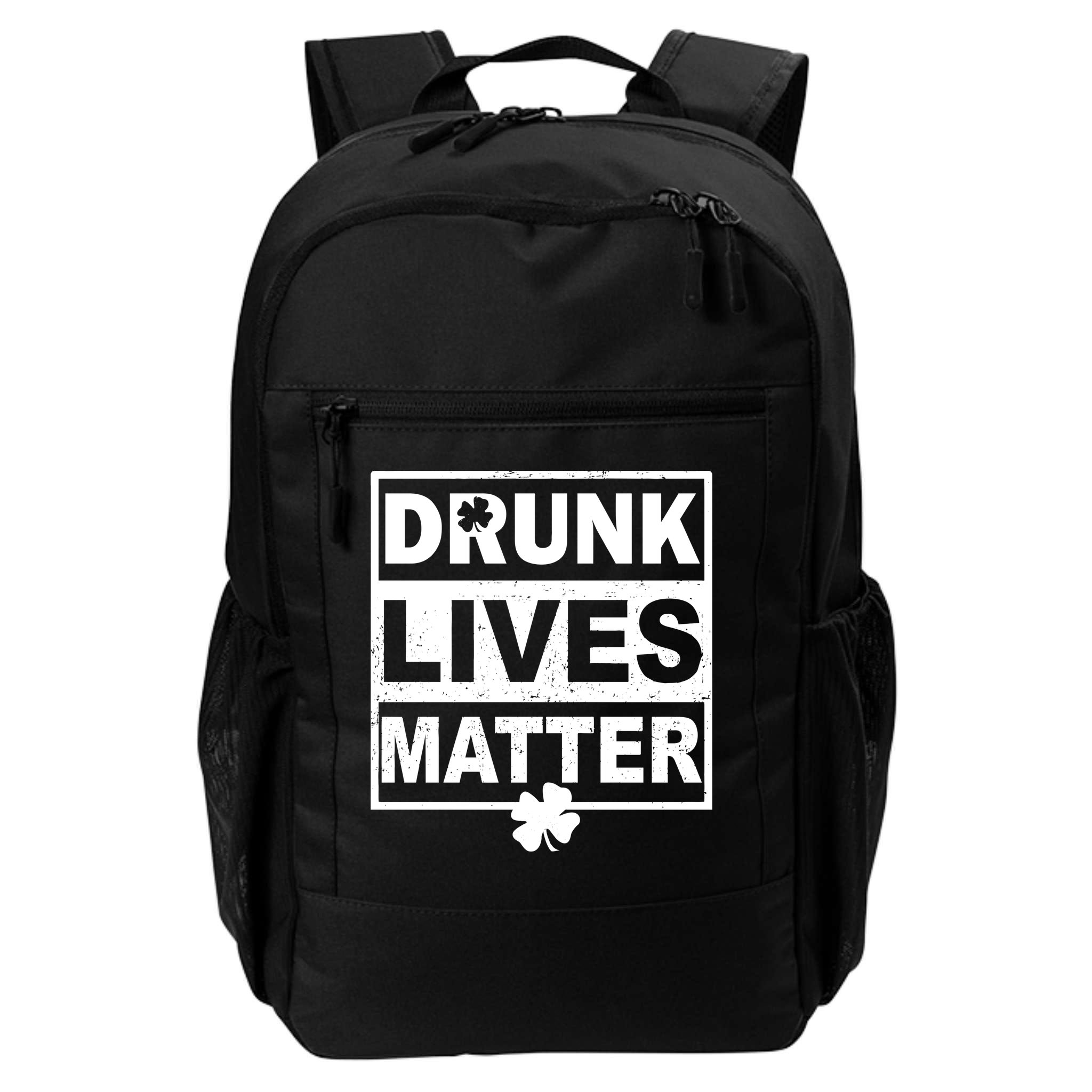 Drunk Lives Matter St Patrick's Day Backpack