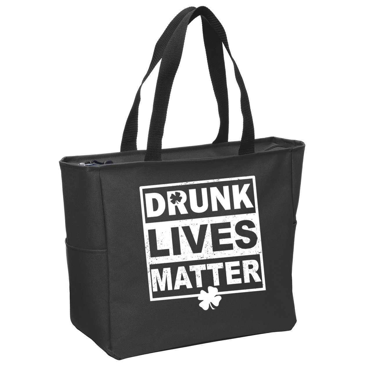 Drunk Lives Matter St Patrick's Day Zip Tote Bag