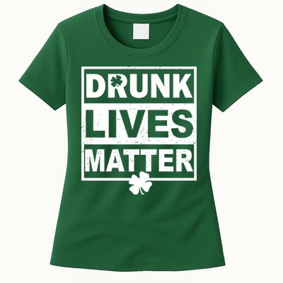 Drunk Lives Matter St Patrick's Day Womens T-Shirt