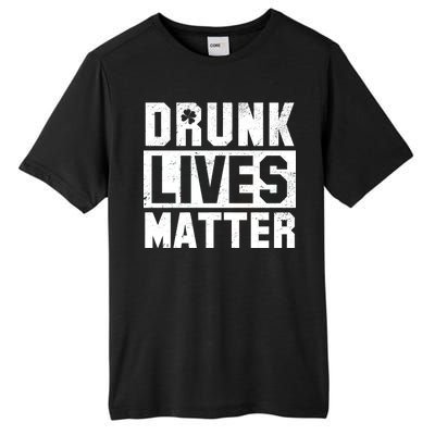 Drunk Lives Matter Vintage Irish Clover Tall Fusion ChromaSoft Performance T-Shirt