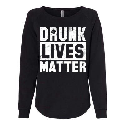 Drunk Lives Matter Vintage Irish Clover Womens California Wash Sweatshirt