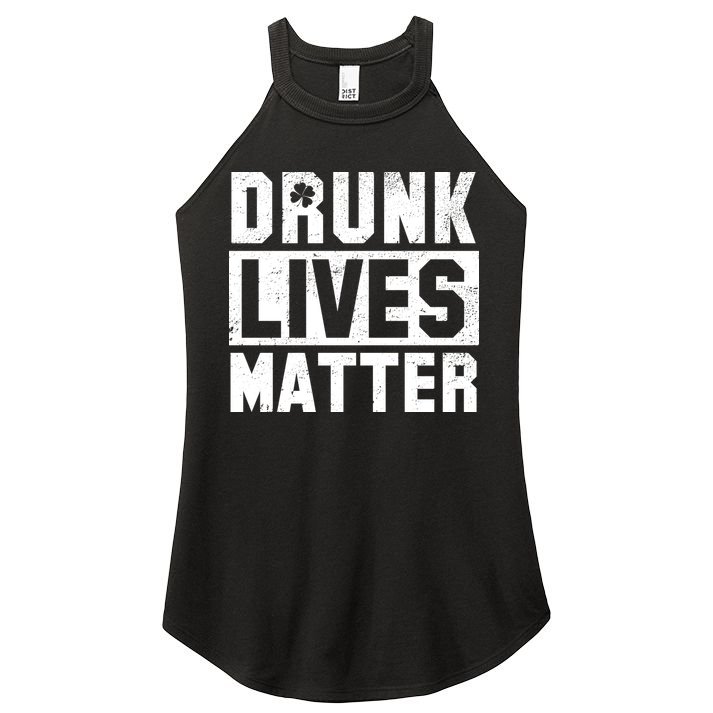 Drunk Lives Matter Vintage Irish Clover Women's Perfect Tri Rocker Tank