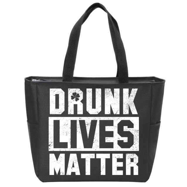 Drunk Lives Matter Vintage Irish Clover Zip Tote Bag