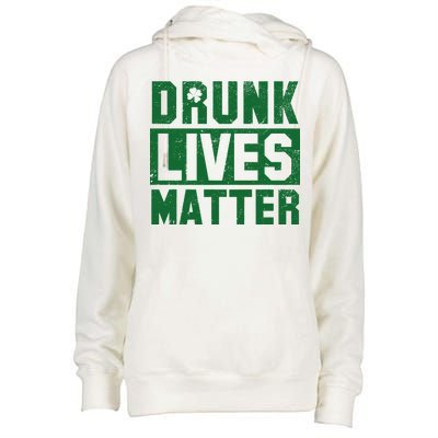 Drunk Lives Matter Vintage Irish Clover Womens Funnel Neck Pullover Hood