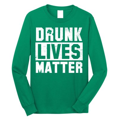 Drunk Lives Matter Vintage Irish Clover Long Sleeve Shirt