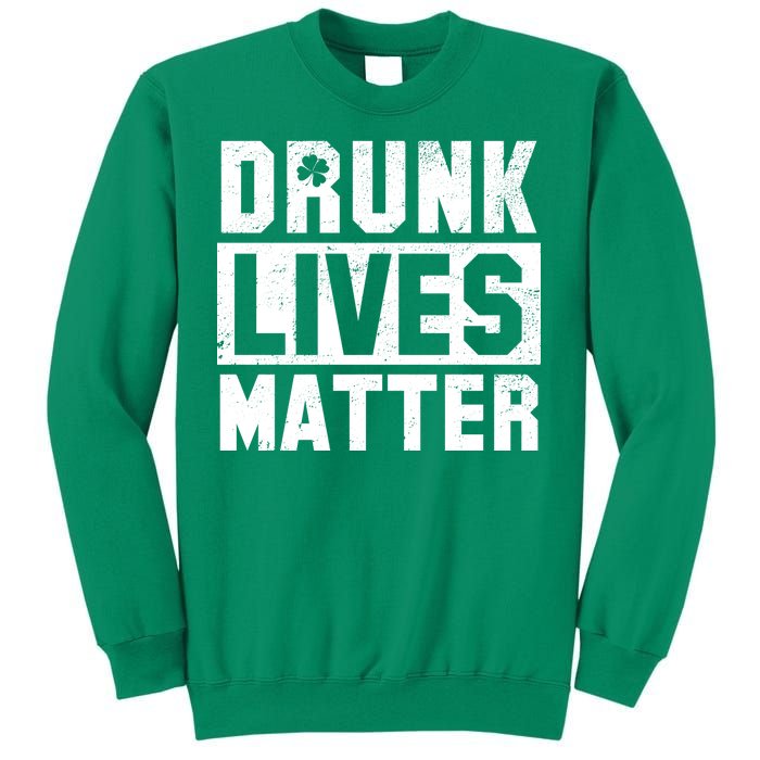 Drunk Lives Matter Vintage Irish Clover Sweatshirt