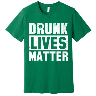Drunk Lives Matter Vintage Irish Clover Premium T-Shirt