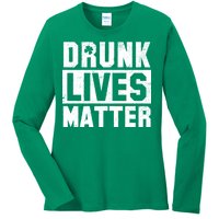 Drunk Lives Matter Vintage Irish Clover Ladies Long Sleeve Shirt