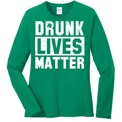 Drunk Lives Matter Vintage Irish Clover Ladies Long Sleeve Shirt