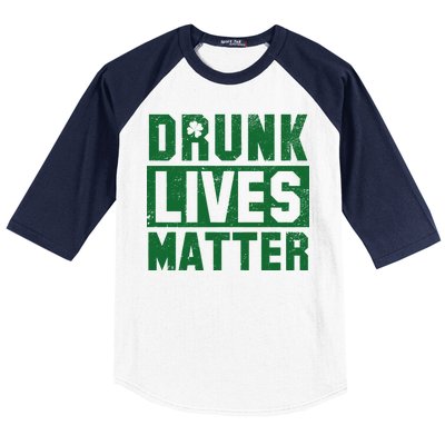 Drunk Lives Matter Vintage Irish Clover Baseball Sleeve Shirt