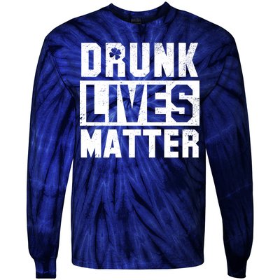 Drunk Lives Matter Vintage Irish Clover Tie-Dye Long Sleeve Shirt