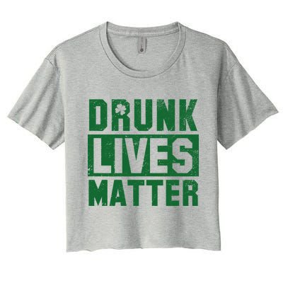 Drunk Lives Matter Vintage Irish Clover Women's Crop Top Tee