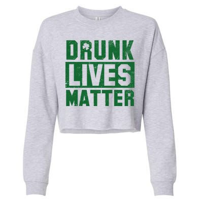 Drunk Lives Matter Vintage Irish Clover Cropped Pullover Crew