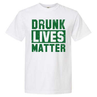 Drunk Lives Matter Vintage Irish Clover Garment-Dyed Heavyweight T-Shirt