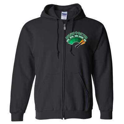 Drunk O Meter Sober Buzzed Smashed Irish Full Zip Hoodie