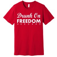 Drunk On Freedom Premium T-Shirt