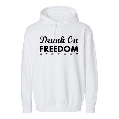 Drunk On Freedom Garment-Dyed Fleece Hoodie