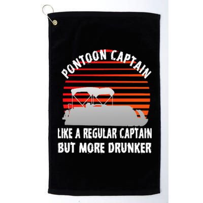 Drunk Pontoon Captain Funny Platinum Collection Golf Towel