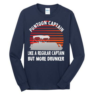 Drunk Pontoon Captain Funny Tall Long Sleeve T-Shirt