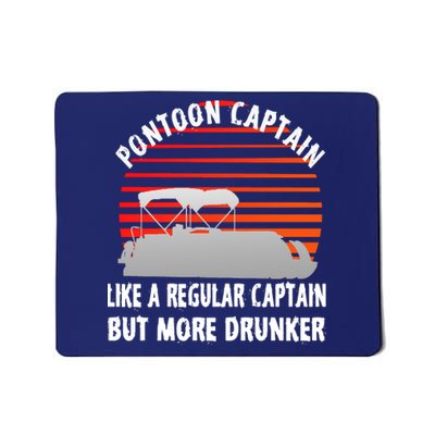 Drunk Pontoon Captain Funny Mousepad